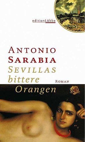 Sevillas bittere Orangen