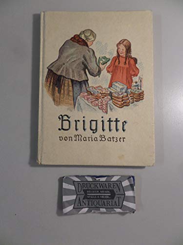 Brigitte - Erlebnisse einer kleinen Schulmädchens.