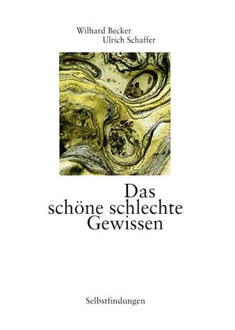 Selbstfindung: Das schöne schlechte Gewissen