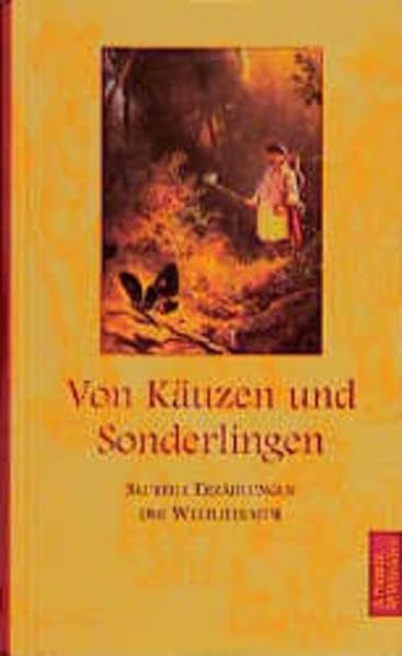 Von Käuzen und Sonderlingen: Skurrile Erzählungen der Weltliteratur