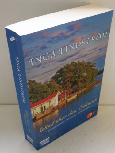 Wind über den Schären: Liebesgeschichten aus Schweden