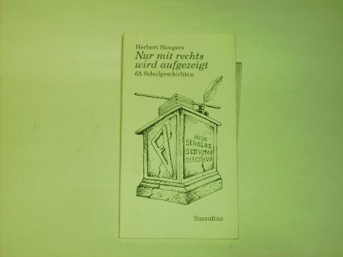 Nur mit rechts wird aufgezeigt: 65. Schulgeschichten