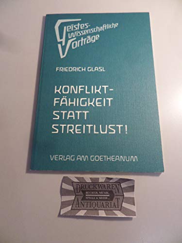 Konfliktfähigkeit statt Streitlust