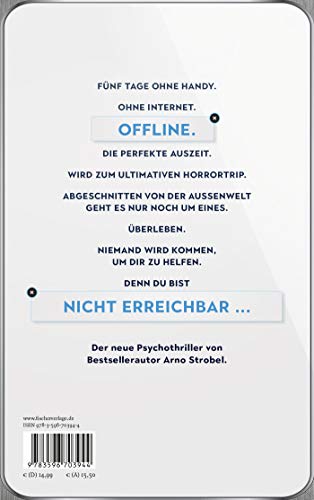 Offline - Du wolltest nicht erreichbar sein. Jetzt sitzt du in der Falle.: Psychothriller