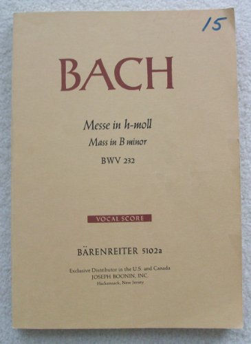 Messe in H Moll Mass in B Minor BWV 232