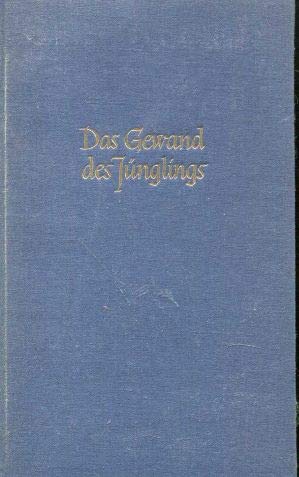 Das Gewand des Jünglings. Roman. Dt. v. E. Sereleman-Küchler. Heidelb. (um 1955). 247 S. Olwd. m. ill. OU.