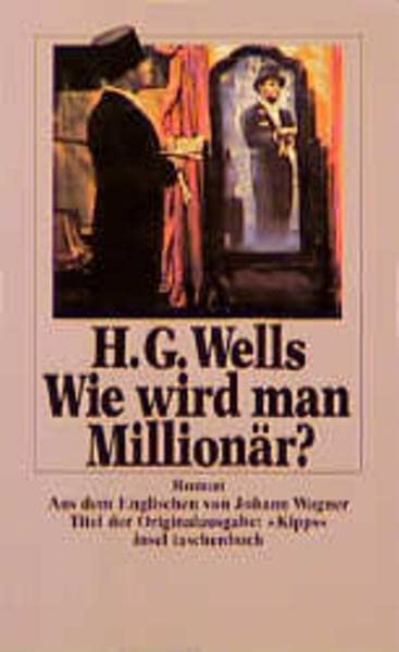 Wie wird man Millionär?: Roman. Aus dem Englischen von Johann Wagner (insel taschenbuch)