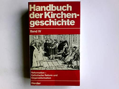 Handbuch der Kirchengeschichte. Band VI. 1. Die Kirche in der Gegenwart. Erster Halbband: Die Kirche zwischen Revolution und Restauration. -