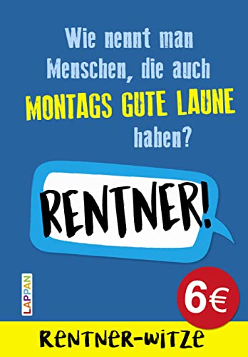 Rentner-Witze: Witze für den Ruhestand: Lustiges Buch zur Rente | Ideales Geschenk für den Renteneintritt