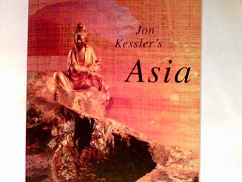 Jon Kessler's Asia : [19. März bis 8. Mai 1994].