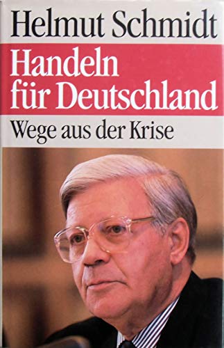 Handeln für Deutschland: Wege aus der Krise