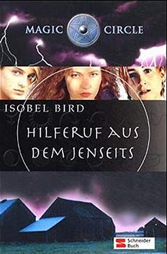 Magic Circle, Hilferuf aus dem Jenseits