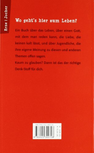 Wo geht's hier zum Leben?: Was Gott mit deinem Alltag zu tun hat