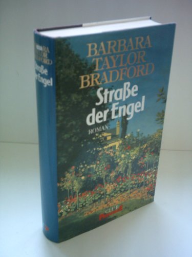 Barbara Taylor Bradford: Straße der Engel