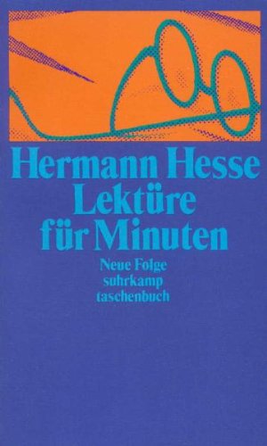 Lektüre für Minuten. Gedanken aus seinen Büchern und Briefen