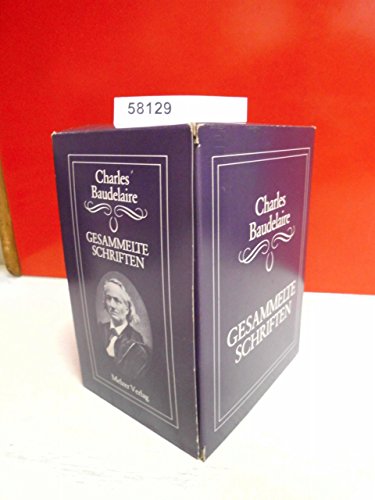Charles Baudelaire. Gesammelte Schriften. 6 Bände.