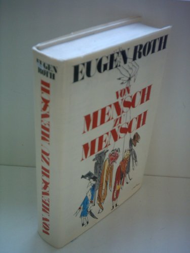 Eugen Roth: Von Mensch zu Mensch