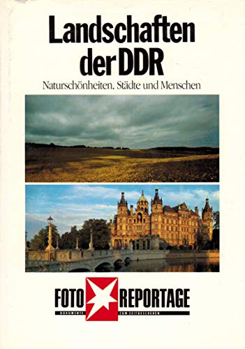 Landschaften zwischen Ostsee und Erzgebirge: Naturschönheiten, Städte und Menschen (Stern-Bücher)