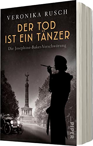 Der Tod ist ein Tänzer (Die schwarze Venus 1): Die Josephine-Baker-Verschwörung | Spannungsreicher historischer Krimi aus Berlin