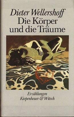 Die Körper und die Träume