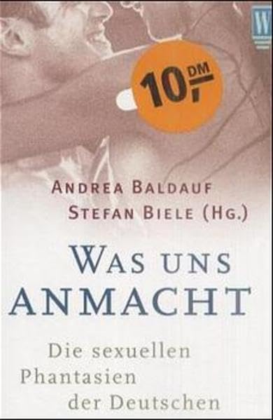 Was uns anmacht: Die sexuellen Phantasien der Deutschen