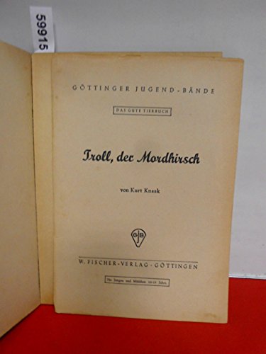 Troll, der Mordhirsch