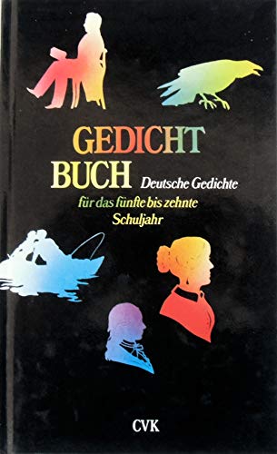 Gedichtbuch. Deutsche Gedichte für das 5.-10. Schuljahr
