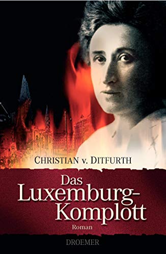 Das Luxemburg-Komplott: Roman