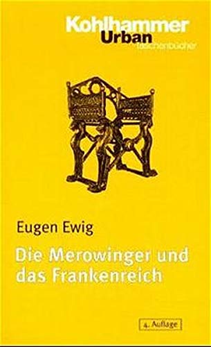 Die Merowinger und das Frankenreich (Urban-Taschenbücher)