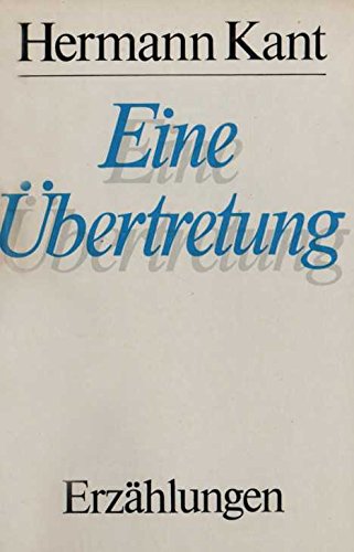 Hermann Kant: Eine Übertretung