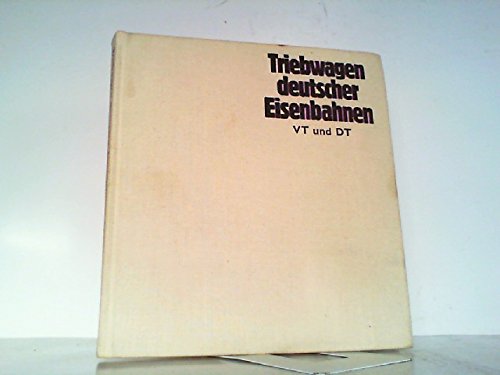 Triebwagen deutscher Eisenbahnen.: DT und VT