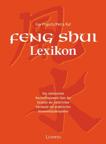 Das Feng Shui Lexikon