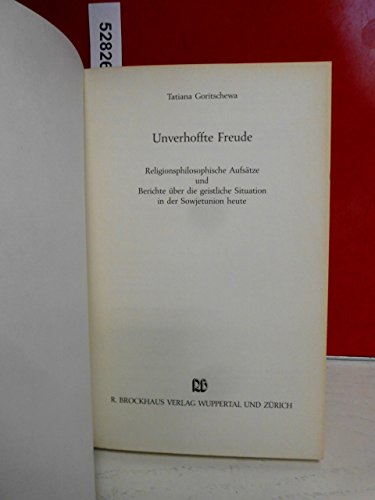 Unverhoffte Freude: Erfahrungen einer christlichen Philosophin