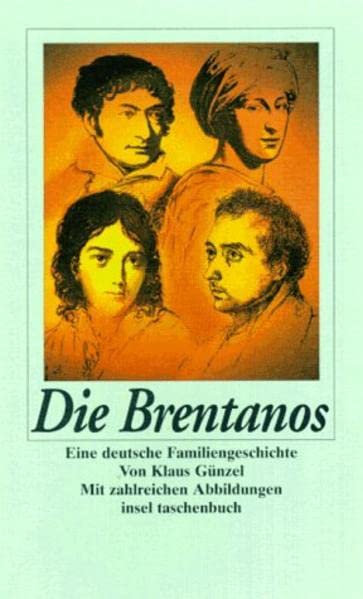 Die Brentanos: Eine deutsche Familiengeschichte (insel taschenbuch)