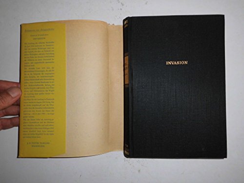 Invasion. General Eisenhowers eigener Kriegsbericht. Aus dem Englischen von Carl Bach.