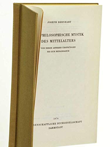 Bernhart, Joseph: Die philosophische Mystik des Mittelalters. Von ihren antiken Ursprüngen bis zur Renaissance. (Unveränd. Nachdr. d. Ausgabe: Mchn., E.Reinhardt, 1922 = GPE 14). Darmst., Wiss. Buchges., 1974. 8°. 291 S. Ln. (ISBN 3-534-03315-9)