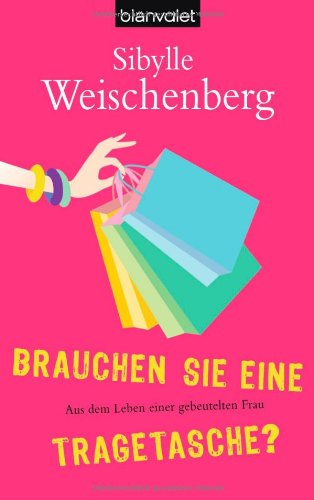 Brauchen Sie eine Tragetasche?