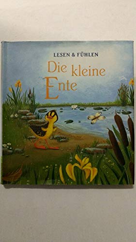 Lesen & Fühlen: Die kleine Ente.