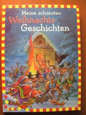 Meine schönsten Weihnachtsgeschichten
