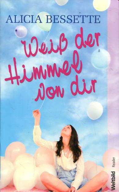 Weiß der Himmel von dir : Roman.
