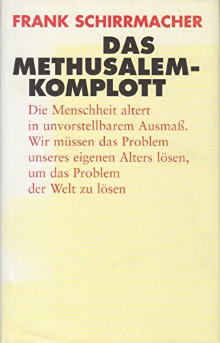 Das Methusalem-Komplott.