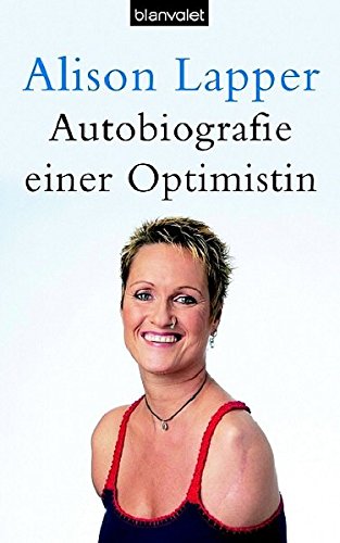 Autobiografie einer Optimistin (Hardcover Fiction)