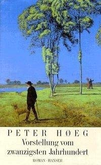 Vorstellung vom zwanzigsten Jahrhundert: Roman