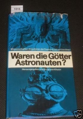 Waren die Götter Astronauten?