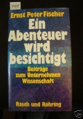 Ein Abenteuer wird besichtigt