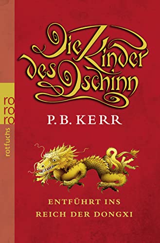 Die Kinder des Dschinn: Entführt ins Reich der Dongxi