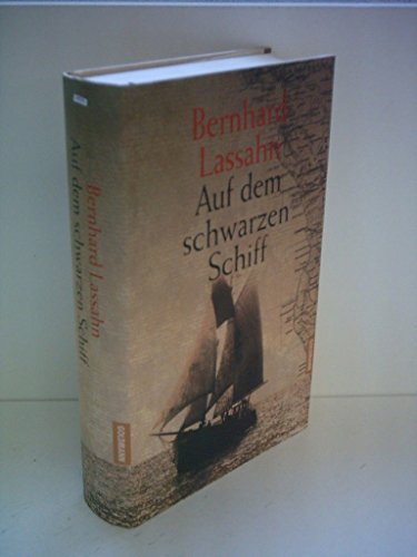Auf dem schwarzen Schiff