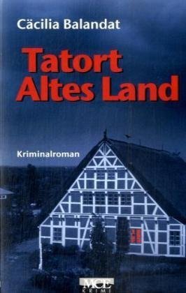 Tatort Altes Land: Kriminalroman