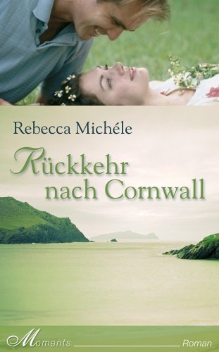 Rückkehr nach Cornwall