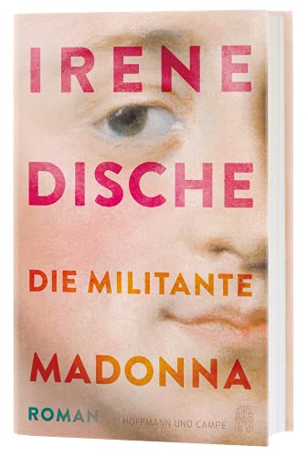 Die militante Madonna: Roman